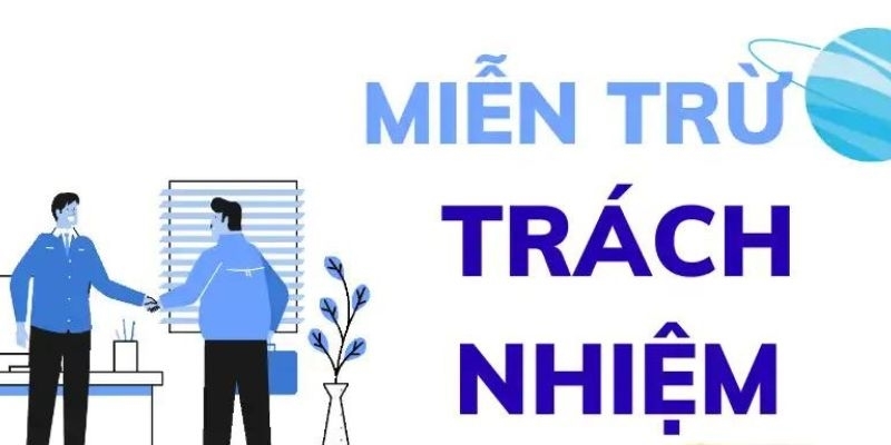 Miễn Trừ Trách Nhiệm SV388 Và Những Nội Dung Quan Trọng