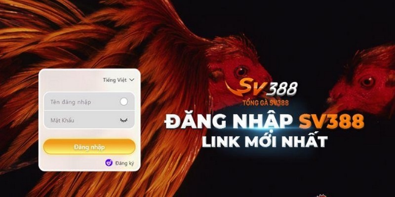 Đăng Nhập SV388 - Trải Nghiệm Sự Tuyệt Vời Sân Chơi Số 1